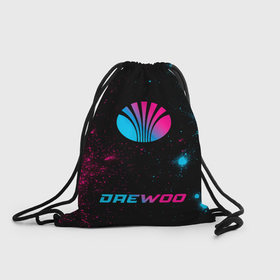 Рюкзак-мешок 3D с принтом Daewoo   neon gradient: символ, надпись в Петрозаводске, 100% полиэстер | плотность ткани — 200 г/м2, размер — 35 х 45 см; лямки — толстые шнурки, застежка на шнуровке, без карманов и подкладки | 