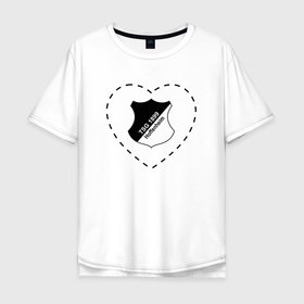 Мужская футболка хлопок Oversize с принтом Лого Hoffenheim в сердечке в Новосибирске, 100% хлопок | свободный крой, круглый ворот, “спинка” длиннее передней части | 