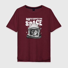 Мужская футболка хлопок Oversize с принтом Кот космонавт в шлеме   Dont touch my space в Петрозаводске, 100% хлопок | свободный крой, круглый ворот, “спинка” длиннее передней части | 