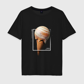 Мужская футболка хлопок Oversize с принтом Космическое мороженое планета Юпитер в Петрозаводске, 100% хлопок | свободный крой, круглый ворот, “спинка” длиннее передней части | 