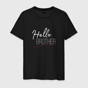 Мужская футболка хлопок с принтом Hello Brother фраза Дэймона в Екатеринбурге, 100% хлопок | прямой крой, круглый вырез горловины, длина до линии бедер, слегка спущенное плечо. | 