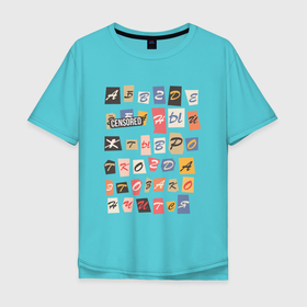 Мужская футболка хлопок Oversize с принтом New alphabet в Петрозаводске, 100% хлопок | свободный крой, круглый ворот, “спинка” длиннее передней части | 