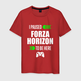 Мужская футболка хлопок с принтом I paused Forza Horizon to be here с зелеными стрелками в Кировске, 100% хлопок | прямой крой, круглый вырез горловины, длина до линии бедер, слегка спущенное плечо. | 