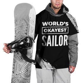 Накидка на куртку 3D с принтом Worlds okayest sailor   dark в Санкт-Петербурге, 100% полиэстер |  | Тематика изображения на принте: 