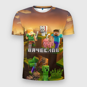 Мужская футболка 3D Slim с принтом Вячеслав Minecraft в городе Новоалтайск, 100% полиэстер с улучшенными характеристиками | приталенный силуэт, круглая горловина, широкие плечи, сужается к линии бедра | 