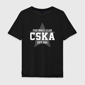Мужская футболка хлопок Oversize с принтом ЦСКА Москва Звезда в Новосибирске, 100% хлопок | свободный крой, круглый ворот, “спинка” длиннее передней части | 