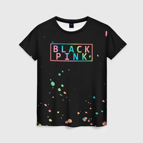 Женская футболка 3D с принтом blackpink брызги красок в Белгороде, 100% полиэфир ( синтетическое хлопкоподобное полотно) | прямой крой, круглый вырез горловины, длина до линии бедер | 