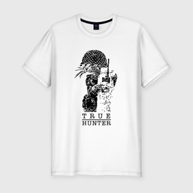 Мужская футболка хлопок Slim с принтом True Hunter   Настоящий охотник в Тюмени, 92% хлопок, 8% лайкра | приталенный силуэт, круглый вырез ворота, длина до линии бедра, короткий рукав | 