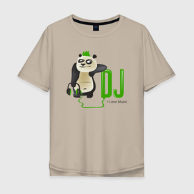 Мужская футболка хлопок Oversize с принтом DJ панда я люблю музыку , 100% хлопок | свободный крой, круглый ворот, “спинка” длиннее передней части | 