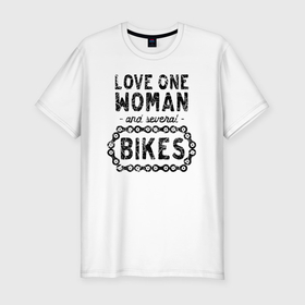 Мужская футболка хлопок Slim с принтом Я люблю одну женщину и несколько велосипедов , 92% хлопок, 8% лайкра | приталенный силуэт, круглый вырез ворота, длина до линии бедра, короткий рукав | Тематика изображения на принте: 