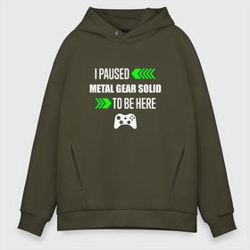 Мужское худи Oversize хлопок с принтом I paused Metal Gear Solid to be here с зелеными стрелками в Тюмени, френч-терри — 70% хлопок, 30% полиэстер. Мягкий теплый начес внутри —100% хлопок | боковые карманы, эластичные манжеты и нижняя кромка, капюшон на магнитной кнопке | 