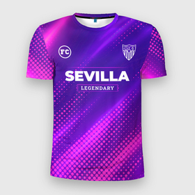 Мужская футболка 3D Slim с принтом Sevilla legendary sport grunge в Петрозаводске, 100% полиэстер с улучшенными характеристиками | приталенный силуэт, круглая горловина, широкие плечи, сужается к линии бедра | 