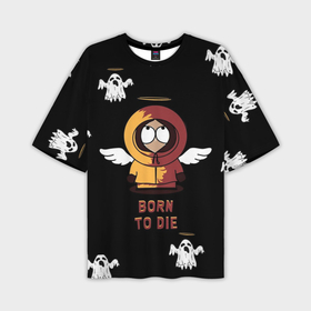 Мужская футболка OVERSIZE 3D с принтом Born to die в Кировске,  |  | Тематика изображения на принте: 