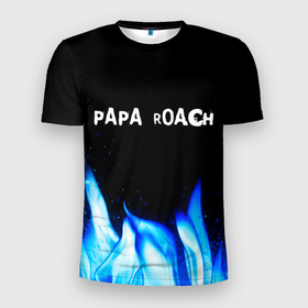 Мужская футболка 3D Slim с принтом Papa Roach blue fire в Санкт-Петербурге, 100% полиэстер с улучшенными характеристиками | приталенный силуэт, круглая горловина, широкие плечи, сужается к линии бедра | 