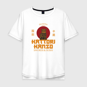 Мужская футболка хлопок Oversize с принтом Hattori hanzo убить билла в Кировске, 100% хлопок | свободный крой, круглый ворот, “спинка” длиннее передней части | Тематика изображения на принте: 