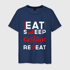 Мужская футболка хлопок с принтом Надпись eat sleep Genshin Impact repeat в Курске, 100% хлопок | прямой крой, круглый вырез горловины, длина до линии бедер, слегка спущенное плечо. | 