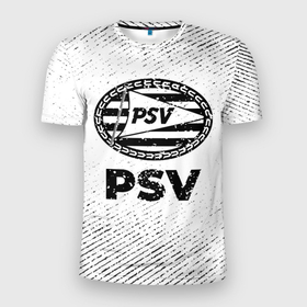 Мужская футболка 3D Slim с принтом PSV с потертостями на светлом фоне в городе Новоалтайск, 100% полиэстер с улучшенными характеристиками | приталенный силуэт, круглая горловина, широкие плечи, сужается к линии бедра | 