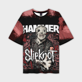 Мужская футболка OVERSIZE 3D с принтом Slipknot Hammer ,  |  | 