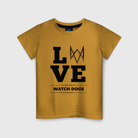 Детская футболка хлопок с принтом Watch Dogs love classic в Тюмени, 100% хлопок | круглый вырез горловины, полуприлегающий силуэт, длина до линии бедер | 