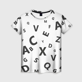 Женская футболка 3D с принтом Английский алфавит в Рязани, 100% полиэфир ( синтетическое хлопкоподобное полотно) | прямой крой, круглый вырез горловины, длина до линии бедер | 