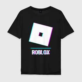 Мужская футболка хлопок Oversize с принтом Roblox в стиле glitch и баги графики в Курске, 100% хлопок | свободный крой, круглый ворот, “спинка” длиннее передней части | Тематика изображения на принте: 