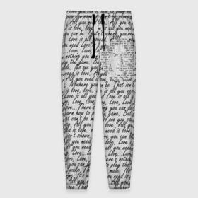 Мужские брюки 3D с принтом Текст песни: что вам нужно   это любовь в Курске, 100% полиэстер | манжеты по низу, эластичный пояс регулируется шнурком, по бокам два кармана без застежек, внутренняя часть кармана из мелкой сетки | 