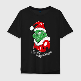 Мужская футболка хлопок Oversize с принтом Merry Christmas, Santa Claus Grinch в Тюмени, 100% хлопок | свободный крой, круглый ворот, “спинка” длиннее передней части | 