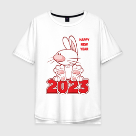 Мужская футболка хлопок Oversize с принтом Happy New Year, 2023, кролик сидит на цифрах в Курске, 100% хлопок | свободный крой, круглый ворот, “спинка” длиннее передней части | 
