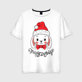 Женская футболка хлопок Oversize с принтом Merry Christmas, cute rabbit in Santa hat в Санкт-Петербурге, 100% хлопок | свободный крой, круглый ворот, спущенный рукав, длина до линии бедер
 | 