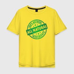 Мужская футболка хлопок Oversize с принтом Натуральные ингредиенты в Петрозаводске, 100% хлопок | свободный крой, круглый ворот, “спинка” длиннее передней части | 
