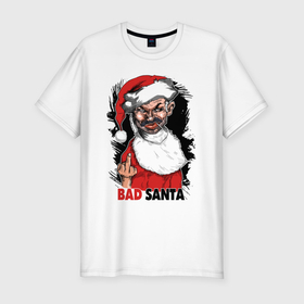 Мужская футболка хлопок Slim с принтом Bad Santa, fuck you в Белгороде, 92% хлопок, 8% лайкра | приталенный силуэт, круглый вырез ворота, длина до линии бедра, короткий рукав | 