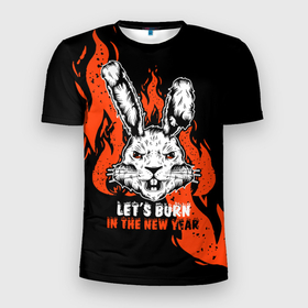 Мужская футболка 3D Slim с принтом Let it burn in the new year, rabbit в Белгороде, 100% полиэстер с улучшенными характеристиками | приталенный силуэт, круглая горловина, широкие плечи, сужается к линии бедра | 