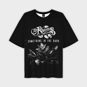Мужская футболка OVERSIZE 3D с принтом Something in the Dark   The Rasmus в Санкт-Петербурге,  |  | 