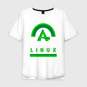 Мужская футболка хлопок Oversize с принтом А ты любишь  LINUX в Новосибирске, 100% хлопок | свободный крой, круглый ворот, “спинка” длиннее передней части | 
