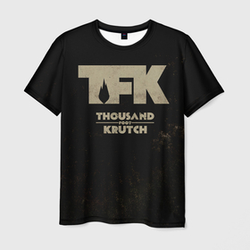 Мужская футболка 3D с принтом TFK   Thousand Foot Krutch в Кировске, 100% полиэфир | прямой крой, круглый вырез горловины, длина до линии бедер | 