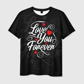 Мужская футболка 3D с принтом Love you forever, hearts, patterns в Курске, 100% полиэфир | прямой крой, круглый вырез горловины, длина до линии бедер | Тематика изображения на принте: 