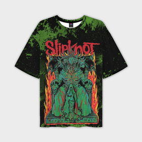 Мужская футболка OVERSIZE 3D с принтом Slipknot  green satan в Кировске,  |  | Тематика изображения на принте: 