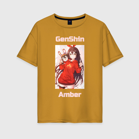 Женская футболка хлопок Oversize с принтом Amber Genshin impact в Тюмени, 100% хлопок | свободный крой, круглый ворот, спущенный рукав, длина до линии бедер
 | Тематика изображения на принте: 