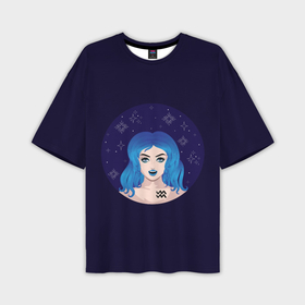 Мужская футболка OVERSIZE 3D с принтом Абстрактный знак зодиака Водолей девушка с голубыми волосами ,  |  | 