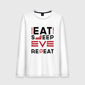 Мужской лонгслив хлопок с принтом Надпись: eat sleep EVE repeat в Новосибирске, 100% хлопок |  | Тематика изображения на принте: 