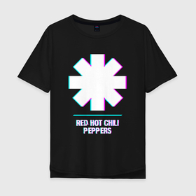 Мужская футболка хлопок Oversize с принтом Red Hot Chili Peppers glitch rock в Курске, 100% хлопок | свободный крой, круглый ворот, “спинка” длиннее передней части | 
