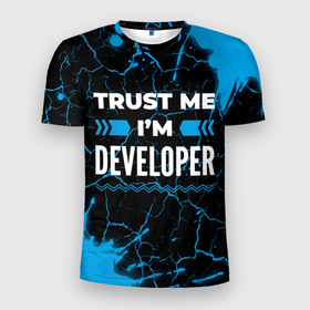 Мужская футболка 3D Slim с принтом Trust me Im developer dark в Екатеринбурге, 100% полиэстер с улучшенными характеристиками | приталенный силуэт, круглая горловина, широкие плечи, сужается к линии бедра | 