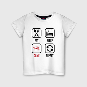 Детская футболка хлопок с принтом Eat   sleep   Dead by Daylight   repeat в Санкт-Петербурге, 100% хлопок | круглый вырез горловины, полуприлегающий силуэт, длина до линии бедер | 