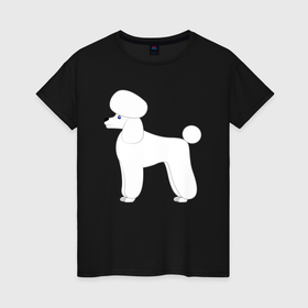 Женская футболка хлопок с принтом Пудeль в Санкт-Петербурге, 100% хлопок | прямой крой, круглый вырез горловины, длина до линии бедер, слегка спущенное плечо | 