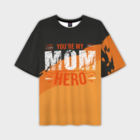 Мужская футболка OVERSIZE 3D с принтом Mom hero в Петрозаводске,  |  | 
