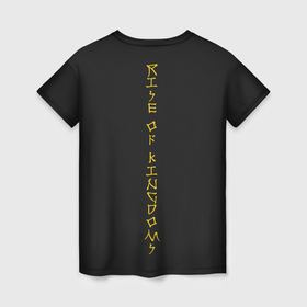 Женская футболка 3D с принтом Надпись на спине Rise of Kingdoms в Новосибирске, 100% полиэфир ( синтетическое хлопкоподобное полотно) | прямой крой, круглый вырез горловины, длина до линии бедер | 