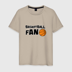 Мужская футболка хлопок с принтом Фанат баскетбола надпись , 100% хлопок | прямой крой, круглый вырез горловины, длина до линии бедер, слегка спущенное плечо. | 