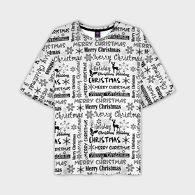 Мужская футболка OVERSIZE 3D с принтом Черно белый рождественский текстовый узор ,  |  | 
