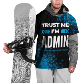 Накидка на куртку 3D с принтом Trust me Im admin dark , 100% полиэстер |  | Тематика изображения на принте: 