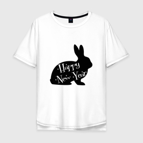 Мужская футболка хлопок Oversize с принтом Кролик Happy New Year: символ и надпись в Новосибирске, 100% хлопок | свободный крой, круглый ворот, “спинка” длиннее передней части | 